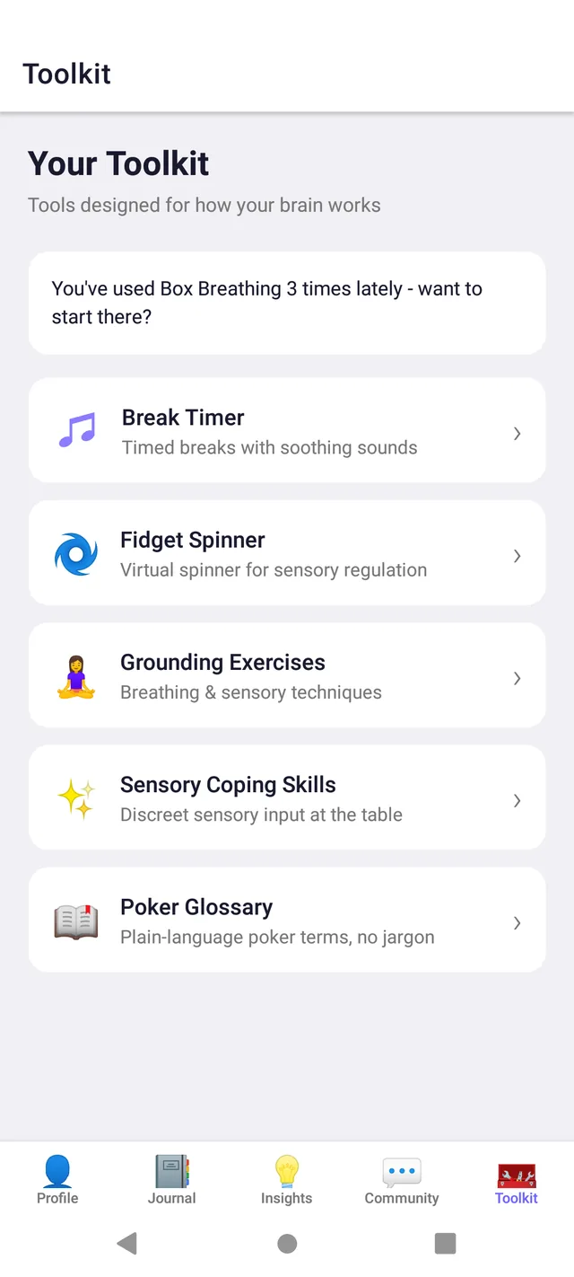 DealtIn Toolkit screen listing Break Timer, Fidget Spinner, Grounding Exercises, Sensory Coping Skills, and Poker Glossary